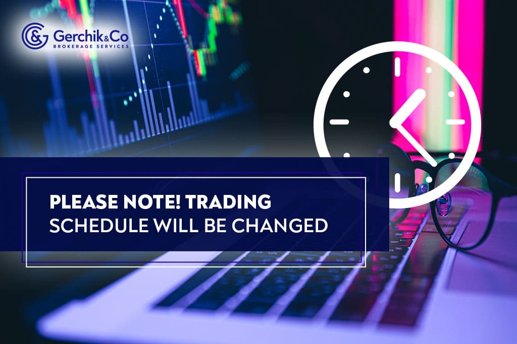 Attention! The trading schedule will be changed due to the beginning of tht daylight-saving time